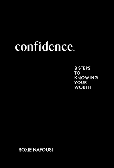 Confidence: THE ESSENTIAL NEW BOOK TO EMPOWER YOUR MINDSET FROM THE AUTHOR  OF MANIFEST - Kindle edition by Nafousi, Roxie. Self-Help Kindle eBooks @  Amazon.com.
