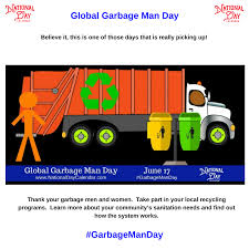 Believe It Or Not This Is One Of Those Days That Is Really Picking Up Snicker Snicker Check Out Garbage Men S Day National Day Calendar Wacky Holidays