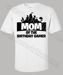 Birthday Boy Fortnite Birthday Shirt Ideas Fortnite Mom Shirt Dad To Be Shirts Adulting Shirts Mom Shirts