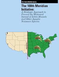 2000x1603 / 577 kb go to map. The 100th Meridian Initiative A Strategic Approach To Prevent The Westward Spread Of Zebra Mussels And Other Aquatic Nuisance Species Documents Usfws National Digital Library