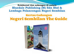 See more ideas about port dickson, negeri sembilan, melaka. Negeri Sembilan The Guide Membalik Buku Halaman 1 18 Pubhtml5