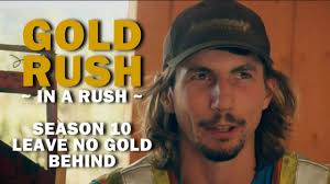 Todd hoffman and his team get to work on their first night shift in an effort to meet the goal of 1000…. Download Gold Rush In A Rush Season 10 Episode 4 Leave No Gold Behind Mp4 Mp3 3gp Naijagreenmovies Fzmovies Netnaija