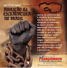 A abolição da escravatura foi o acontecimento histórico mais importante do brasil após a proclamação da independência, em 1822. Vereador Marquinhos Sobre Os 13e Anos Da Abolicao Da Escravatura