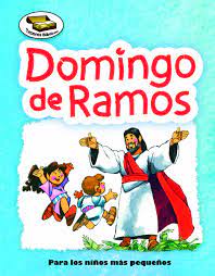 En el domingo de ramos se celebra la entrada de jesús de nazaret a jerusalén. Domingo De Ramos Tesoros Biblicos Bible Treasures Fernndez Cecilia Amazon De Books