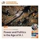 Power and Politics in the Age of A.I.