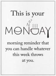 76 monday morning motivational quotes. Monday Quotes Monday Motivation Quotes To Start Your Week Happy Monday Mondaymotivation Quote Monday Quotes Monday Motivation Quotes Its Friday Quotes