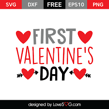 Download First Valentine S Day Lovesvg Com