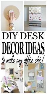 Chic Diy Desk Decor Ideas Every Office Needs Dory Fitz Work Desk Decor Diy Office Decor Diy Desk Decor