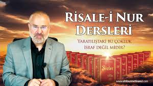 Yaratilistaki Bu Cokluk Israf Degil Midir Risale I Nur Dersi Instagram
