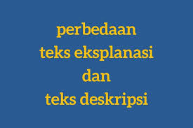 Objek yang digambarkan di dalam paragraf ini berupa benda, ruangan apakah kalian sudah menutup paragraf dengan kalimat yang mengesankan bahwa objek yang. Perbedaan Teks Eksplanasi Dan Teks Deskripsi Halaman All Kompas Com