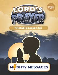 lord s prayer for kids complete lesson kit teach sunday school