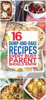 16 Dump And Bake Recipes Perfect For Busy Weeknights Baked Dinner Recipes Dump Meals