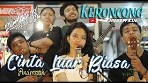 Cinta luar biasa andmesh kamaleng chintya gabriella cover. Chords For Cinta Luar Biasa Andmesh Keroncong Pembatas Cover
