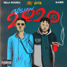 Download new music and listen to new albums, eps, and mixtapes by the best emerging and mainstream artists, available to stream/download. Bella Shmurda Vision 2020 Remix Ft Olamide Mp3 Download Trendybeatz