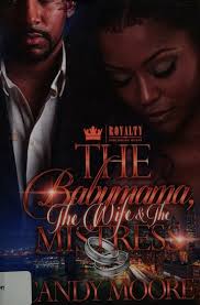 The baby mama, the wife & the mistress : Moore, Candy : Free Download,  Borrow, and Streaming : Internet Archive
