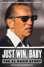 Just Win, Baby: The Al Davis Story: Olderman, Murray: 9781600787645:  Amazon.com: Books