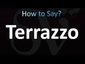 How to Pronounce Terrazzo (correctly!) - YouTube