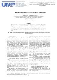 Engineering ethics critically examines the behavior of engineers and engineering institutions in light of the special standards of the profession and engineering is what engineers do. Pdf What Does Engineering Ethics Involve