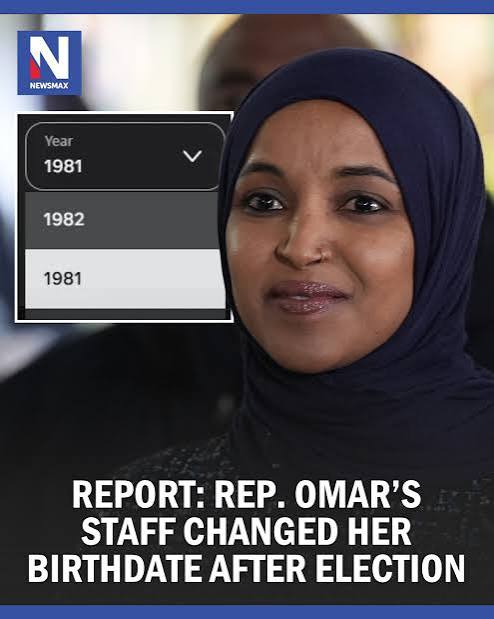 BIRTHDATE QUESTIONS: Rep. Ilhan Omar's staff reportedly sought to change her official birth year from 1981 to 1982 after her election to Congress. Investigators are examining whether the discrepancy c