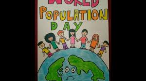 World Population Day Poster Ideas 2018 Youtube