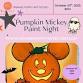  Paint Night -Mickey Pumpkins! event image