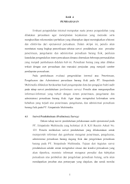 Dan menurut rangkuti (2007) persediaan bahan baku adalah: 1 Bab 4 Pembahasan Evaluasi Pengendalian Internal Merupakan