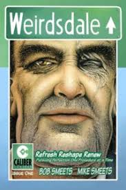 Welcome To Weirdsdale!