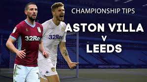 Defender kortney hause (foot) and forward wesley (knee) remain on the sidelines although both are close to a return. Free Betting Tips Sky Bet Championship Aston Villa V Leeds United