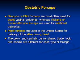 Dr pieter mourik demonstrates how to use kiellands forceps on a mannequin. Rukset Attar Md Phd Department Of Obstetrics And Gynecology Ppt Video Online Download