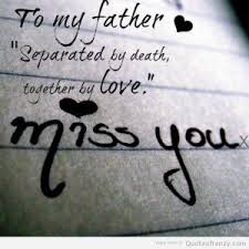 Best birthday quotes for father from daughter from heart touching 77 happy birthday dad quotes from. Missing You On Fathers Day Design Corral