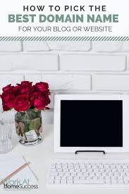 How To Pick The Best Domain Name For Your Blog Or Website In 2020 Naming Your Business Domain Name Ideas Virtual Assistant Jobs