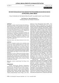 Maybe you would like to learn more about one of these? Pdf Review Kebijakan Pada Indikator Pengembangan Desa Siaga Di Provinsi Jawa Timur Policy Review On The Indicators Of Alert Villages In East Java Province