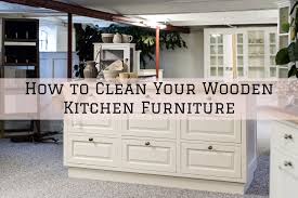 clean your wooden kitchen furniture