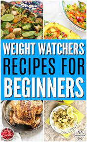 Easy Weight Watchers Recipes For Beginners The Inspiration Edit