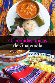 Aunque tiene un nombre bien extraño, este plato típico de guatemala es una delicia recomendada para todos los que deciden visitar este país. 40 Comidas Tipicas De Guatemala Que Debes Probar Tips Para Tu Viaje
