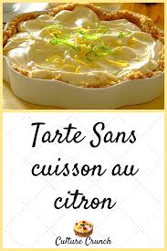 Tarte Au Citron 10 Minutes Sans Cuisson La Recette Facile Tarte Au Citron Recette Facile Recette
