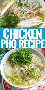 Easy Chicken Pho Recipe In 2020 Chicken Pho Pho Recipe Easy Chicken Pho Recipe