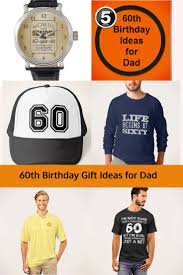 60th birthday gifts ideas 1. Birthday Gift Ideas For Dad Over 60 Gifts Respecting Pappa
