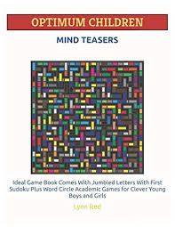 We won't see the word mean or average there are 2 outcomes (success and failure). Amazon Com Optimum Children Mind Teasers Ideal Game Book Comes With Jumbled Letters With First Sudoku Plus Word Circle Academic Games For Clever Young Boys And Girls 9798665234472 Red Lynn Books