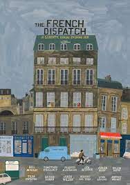 A love letter to journalists set in an outpost of an american newspaper in a fictional twentieth century french city that brings to life a collection of stories published in the french dispatch magazine. The French Dispatch Wes Anderson Movie Poster Wes Anderson Movies Posters Anderson Movies Wes Anderson Movies
