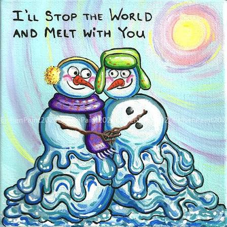 I'll Stop The World And Melt With You — EichenPaint