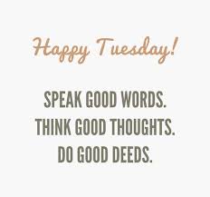 See more ideas about weekday quotes, quotes, march quotes. 120 Best Tuesday Motivational Quotes For Work Fitness Success Work Motivational Quotes Tuesday Quotes Good Morning Tuesday Quotes