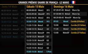 A prova está marcada para as 09h, horário de brasília. Motogp 2021 Le Mans Todos Os Horarios Do Grande Premio Shark De Franca Motosport Motosport