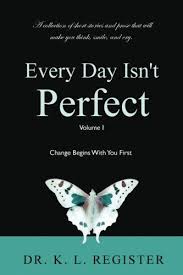 Every Day Isn T Perfect Volume I Change Begins With You First Https Magazines Boutiqu Motivational Books Best Motivational Books The Gift Of Imperfection