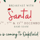 Breakfast with Santa! (Sunday 7th December) event image