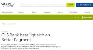 You will be redirected to the website of your gls location. Better Payment Presse