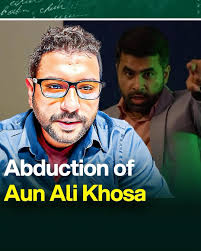 Abduction of Aun Ali Khosa: