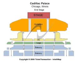 Cadillac Palace Tickets And Cadillac Palace Seating Chart
