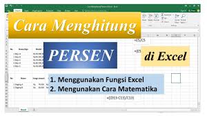 Cara Menghitung Persen Di Excel Youtube