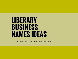 471 Catchy Library Business Name Ideas Video Infographic Creative Company Names Business Names Catchy Names